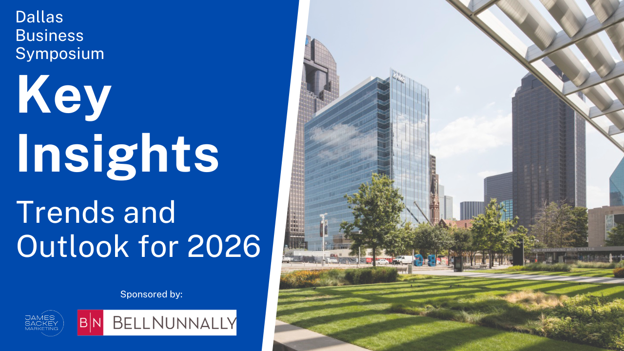 Navigating DFW’s Business Landscape: Trends and Outlook for 2026